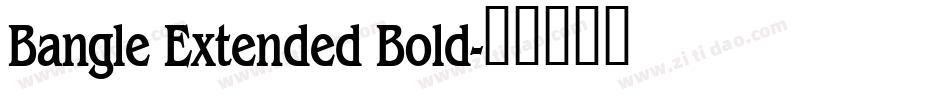 Bangle Extended Bold字体转换
